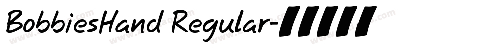 BobbiesHand Regular字体转换